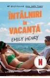 Intalniri in vacanta. Coperta film (Editie tie-in) - Emily Henry