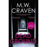 Dead Ground : The Sunday Times bestselling thriller