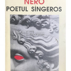 Kosztolanyi Dezso - Nero, poetul sângeros (editia 1994)