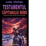 Testamentul Capitanului Nemo - Aurel Carasel