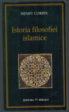 Henry Corbin - Istoria filosofiei islamice filosofie cultura araba arabi RARA