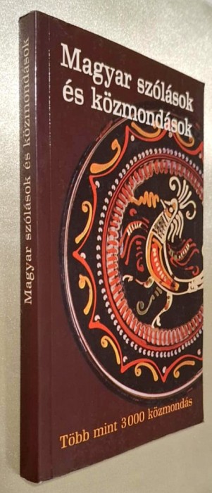 MAGYAR SZOLASok ES KOZMONDASok (tobb mint 3000) - Horizont konyvek 6, szerkesztette - Mozes Istvan Miklos