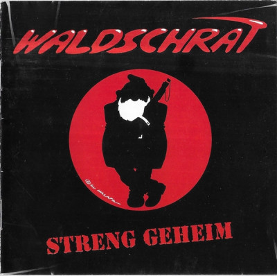 CD Waldschrat &amp;lrm;&amp;ndash; Streng Geheim, original foto