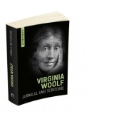 Jurnalul unei scriitoare - Virginia Woolf