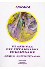 Flash-uri din intamplari curgatoare - Indara