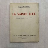 Jacques - G. Krafft - La Sainte Luce - Cu autograf