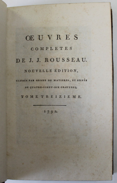 OEUVRES COMPLETES DE J.J. ROUSSEAU , TOME 13 : EMILE OU DE L &#039;EDUCATION ( TOME QUATRIEME ) , 1792