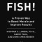 Fish!: A Proven Way to Boost Morale and Improve Results