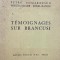 Temoignages Sur Brancusi,Petre Comarnescu, Mircea Eliade, Ionel Jianou