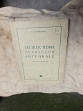 Lectii de teoria ecuatiilor integrale - I. G. Petrovschi