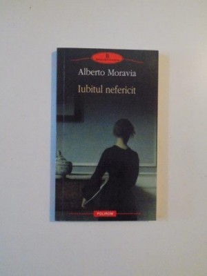 IUBITUL NEFERICIT de ALBERTO MORAVIA 2011 foto