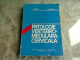 PATOLOGIA VERTEBRO-MEDULARA CERVICALA - C. ARSENI