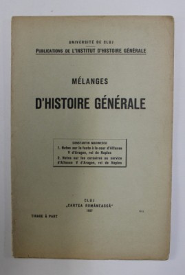 MELANGES D &amp;#039; HISTOIRE GENERALE - CONSTANTIN MARINESCU , 1927 foto