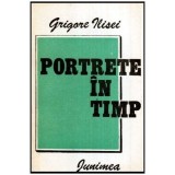 Grigore Ilisei - Portrete in timp - 113953