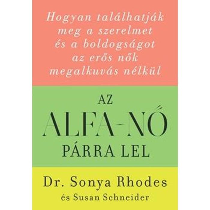 Az alfa-nő p&aacute;rra lel - Sonya Rhodes