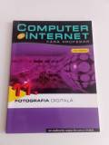 COMPUTER ȘI INTERNET FĂRĂ PROFESOR - 11-FOTOGRAFIA DIGITALĂ