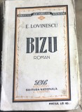 F.1 Carte Bizu - E. Lovinescu - Roman, Editura Nationala S. Ciornei, Colectia Autorilor Romani, Editie Veche Interbelica Rara