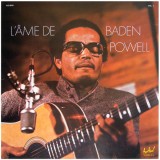 Vinil LP Baden Powell &ndash; Vol.1 - L&#039;&Acirc;me De Baden Powell (VG+) Rara! Editie de Top! Muzica Braziliană de Colecție