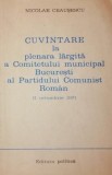 CUVANTARE LA PLENARA LARGITA A COMITETULUI MUNICIPAL BUCURESTI AL PARTIDULUI COMUNIST ROMAN 11 OCTOMBRIE 1971