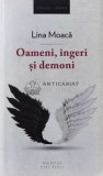 Oameni, ingeri si demoni - 2014 - Lina Moaca (B121), Herg Benet