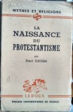 La naissance du Protestantisme