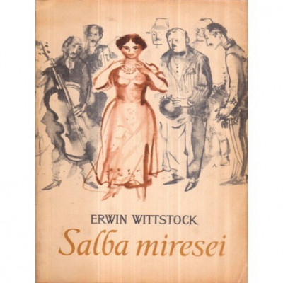 Erwin Wittstock - Salba miresei si alte povestiri - 122365 foto