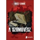 Orosz krimi csomag - A sz&oacute;műv&eacute;sz+A hal&aacute;l c&eacute;lja: hal&aacute;l - Alekszandra Marinyina
