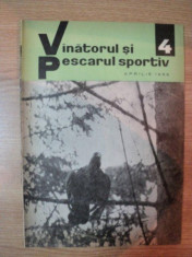 REVISTA &amp;#039;&amp;#039;VANATORUL SI PESCARUL SPORTIV&amp;#039;&amp;#039;, NR. 4 APRILIE 1966 foto