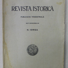 REVISTA ISTORICA ROMANA , PUBLICATIE TRIMESTRIALA , VOLUMUL XXVI, NR. 1-3 , IANUARIE - MARTIE , 1940