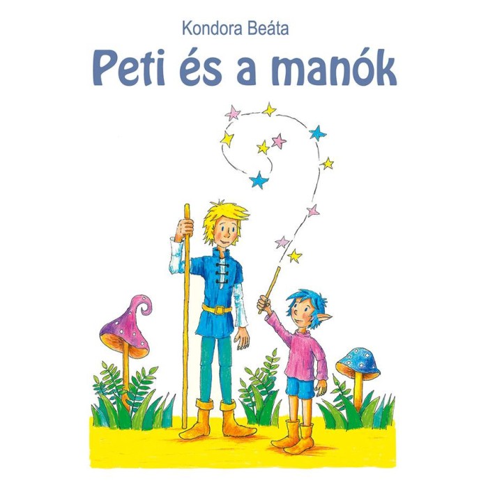 Peti &eacute;s a man&oacute;k - Kondora Be&aacute;ta