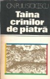 Cumpara ieftin Taina crinilor de piatra - Ion Puiu Stoicescu, Editura Sport-Turism, 1982, Literatura Romana, Proza, Editie Veche, Carte Rara