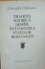 TRADITIA ISTORICA DESPRE INTEMEIEREA STATELOR ROMANESTI - GHEORGHE I. BRATIANU