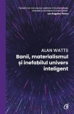 Banii, materialismul si inefabilul univers inteligent, Curtea Veche