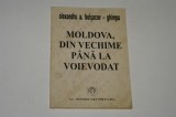 Moldova din vechime pana la voievodat - Bolsacov - Ghimpu