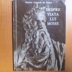 DESPRE VIATA LUI MOISE de SF. GRIGORIE DE NYSSA , 1995
