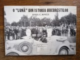 O luna din Istoria Bucurestilor - Ionel C. Ionita , 1998 , stare buna / R4P1S