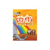 Spark Story Bible: Sunday School Edition