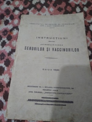 IMSTRUCTIUNI PENTRU INTREBUINTAREA SERURILOR SI VACCINURILOR 1936 foto