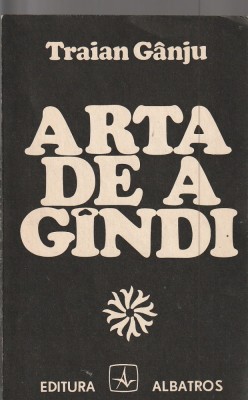 TRAIAN GANJU - ARTA DE A GANDI foto