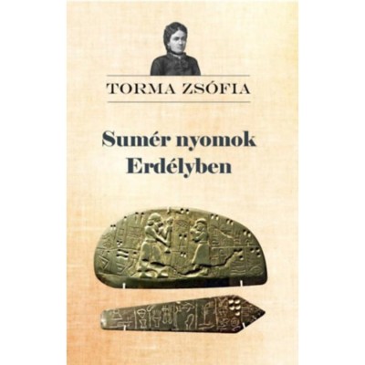 Sum&amp;eacute;r nyomok Erd&amp;eacute;lyben - Torma Zs&amp;oacute;fia foto
