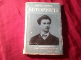 A2. Mihail Sorbul - Letopiseti - BPT 1484- 1486 , 240pag , cu supracoperta uzata