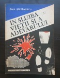 &Icirc;n slujba vieții și a adevărului (II). Pagini din istoria medicinii legale și a criminalisticii