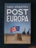 Post Europa &ndash; Ivan Krastev