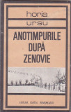 HORIA URSU - ANOTIMPURILE DUPA ZENOVIE