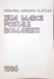 Ziua Mărcii Poștale Rom&acirc;nești - Asociația Filateliștilor, București 1986, Carte Hobby Filatelie, 2886 Pagini
