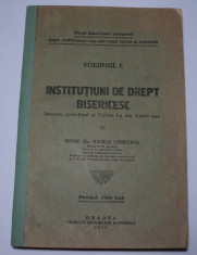 Drept bisericesc comparat, vol.1, Institutiuni drept bisericesc, Vasile Chirvaiu foto