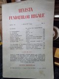 Revista Fundatiilor Regale Anul VI 1 August 1939 Nr. 8