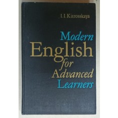 MODERN ENGLISH FOR ADVANCED LEARNERS by I.I. KITROSSKAYA , 1978