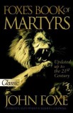Foxe&#039;s Book of Martyrs