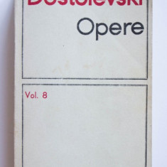 Dostoievski - Adolescentul ( Opere, vol. VIII )